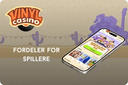 Fordeler for spillere in Vinyl Casino